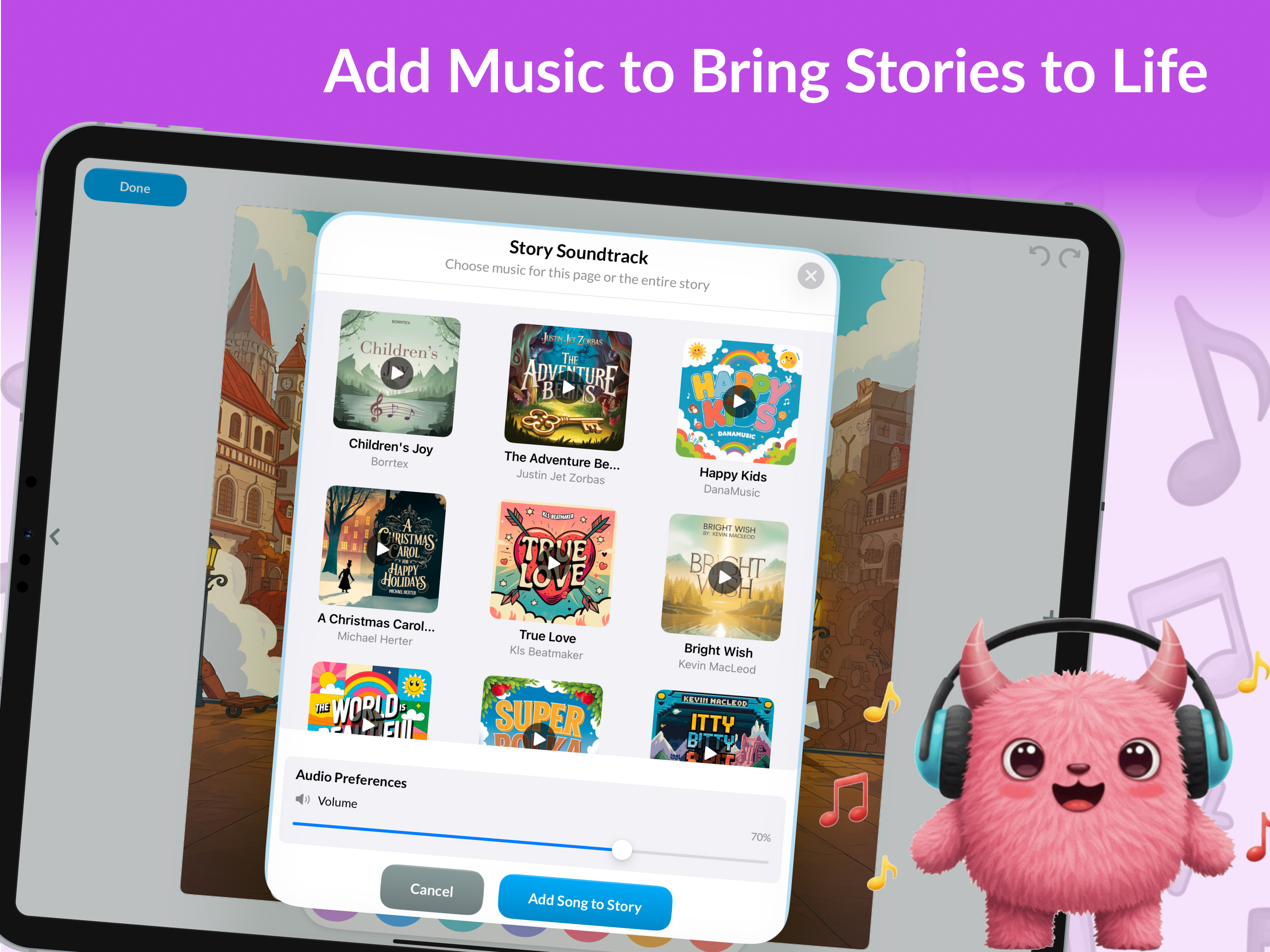Choose from dozens of soundtracks to bring your story to life